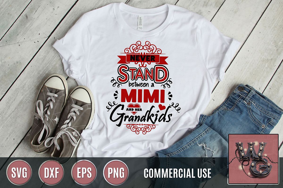 Never Stand Mimi Grandkids SVG DXF PNG EPS Comm example image 1