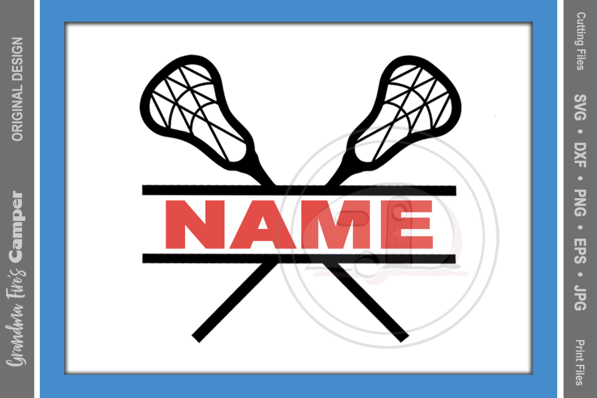 Lacrosse SVG, Lacrosse Personalize SVG, Lacrosse Split Name