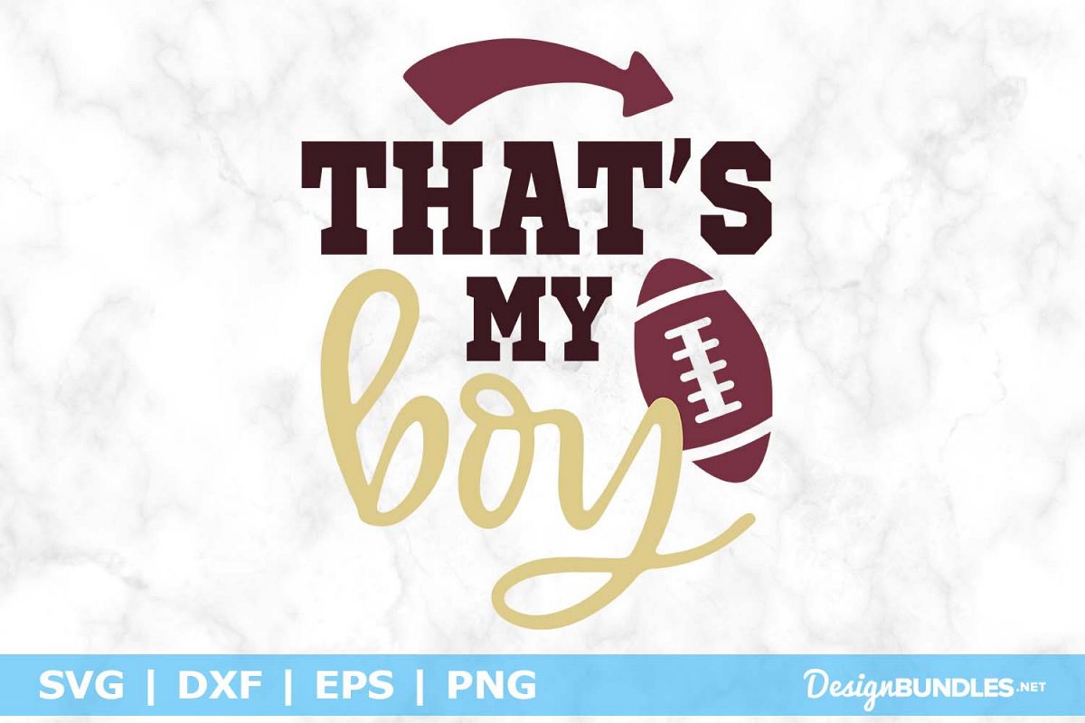 That's My Boy SVG File example image 1