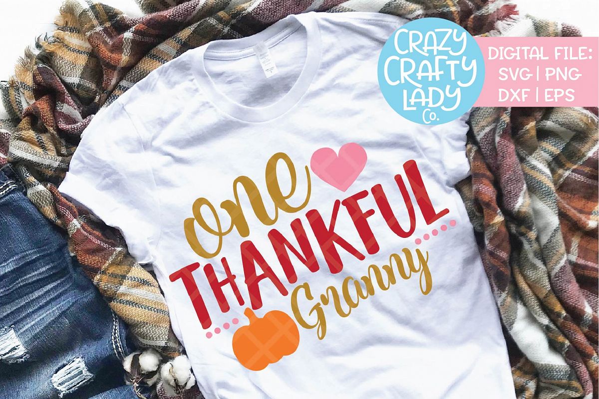 One Thankful Granny SVG DXF EPS PNG Cut File example image 1