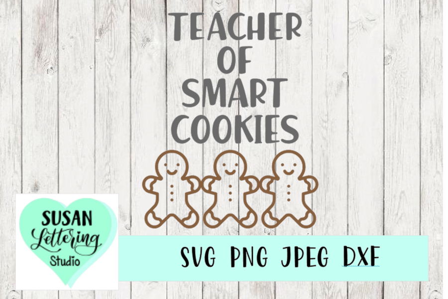 Teacher of Smart Cookies, Teacher SVG example image 1
