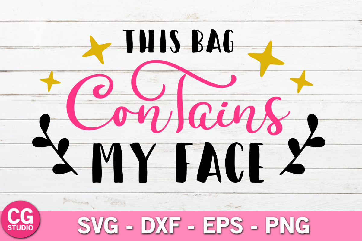 This bag contains my face SVG example image 1