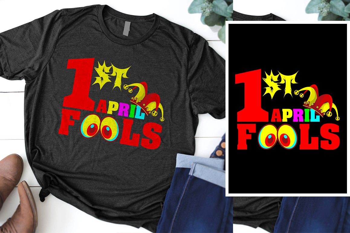 1st April Fools T-Shirt Design example image 1