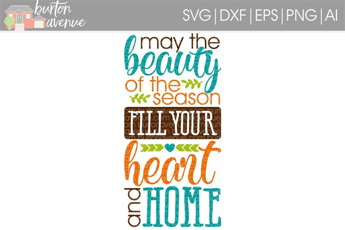 May the Beauty of the Season Fill Your Heart and Home cut File - SVG DXF EPS AI PNG example image 1