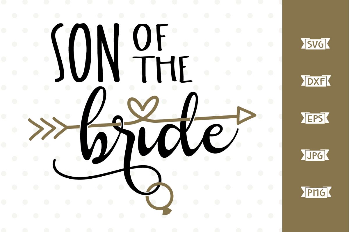 Son of the Bride SVG file example image 1