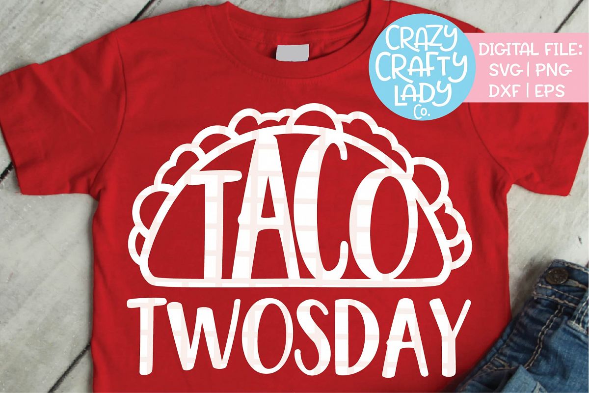 Taco Twosday SVG DXF EPS PNG Cut File example image 1