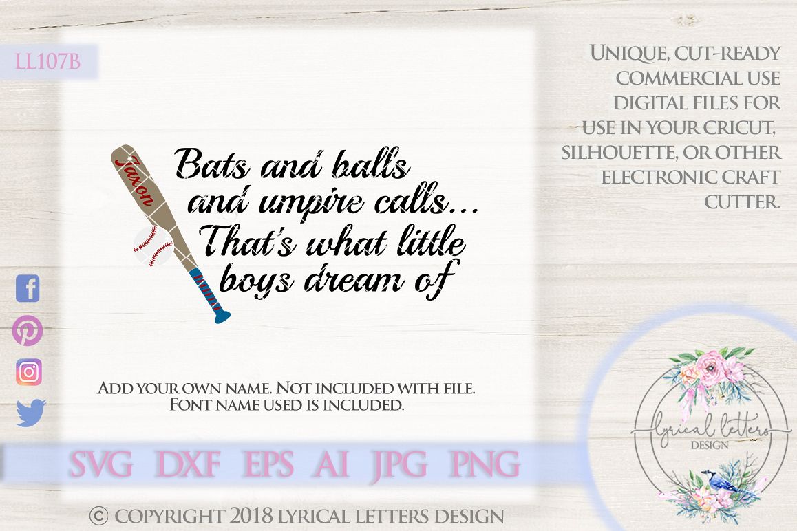 Bats and Balls and Umpire Calls That's What Little Boys Dream Of Cutting File LL107B SVG DXF EPS AI JPG PNG example image 1