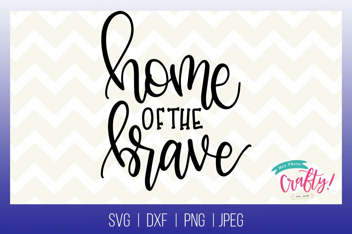 Home of the Brave | Digital File example image 1