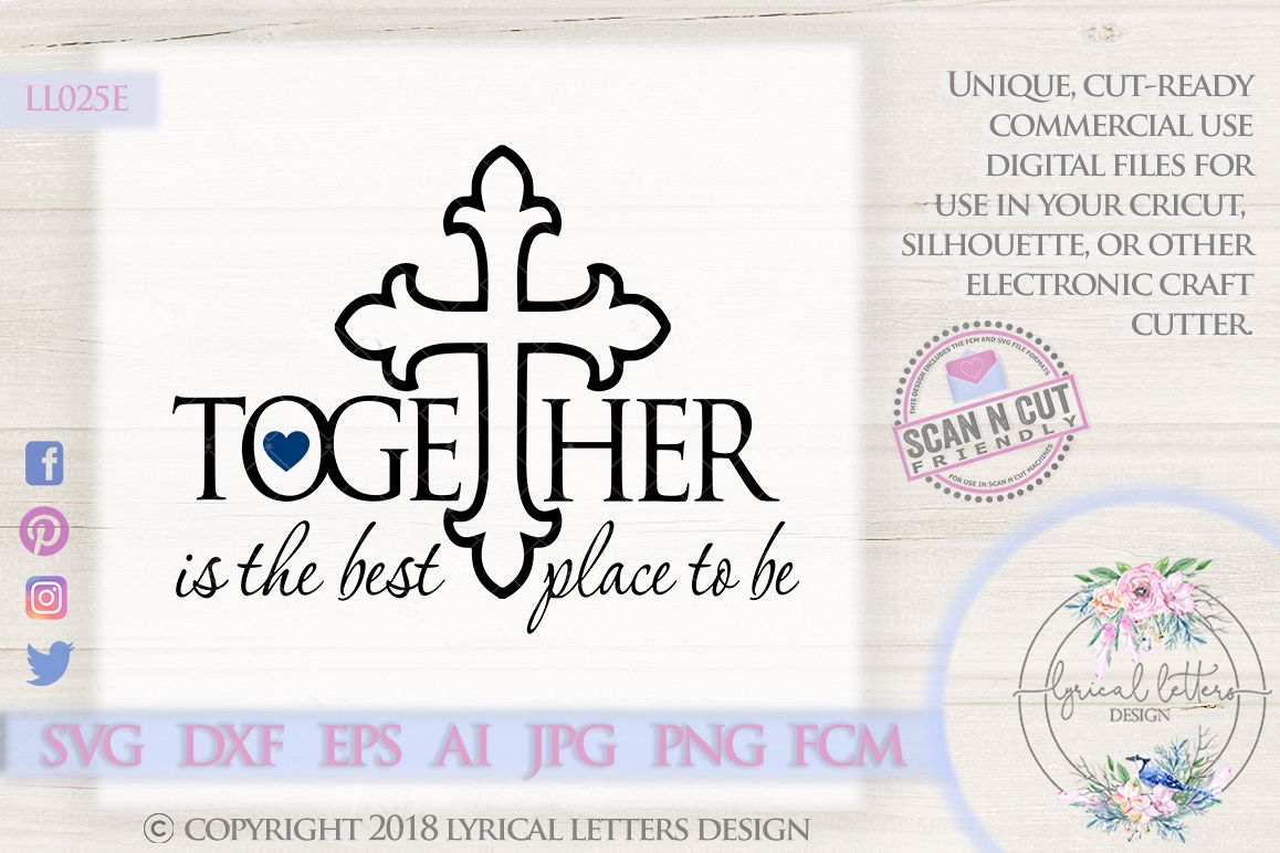 Together is the Best Place To Be with Cross SVG DXF LL025E example image 1