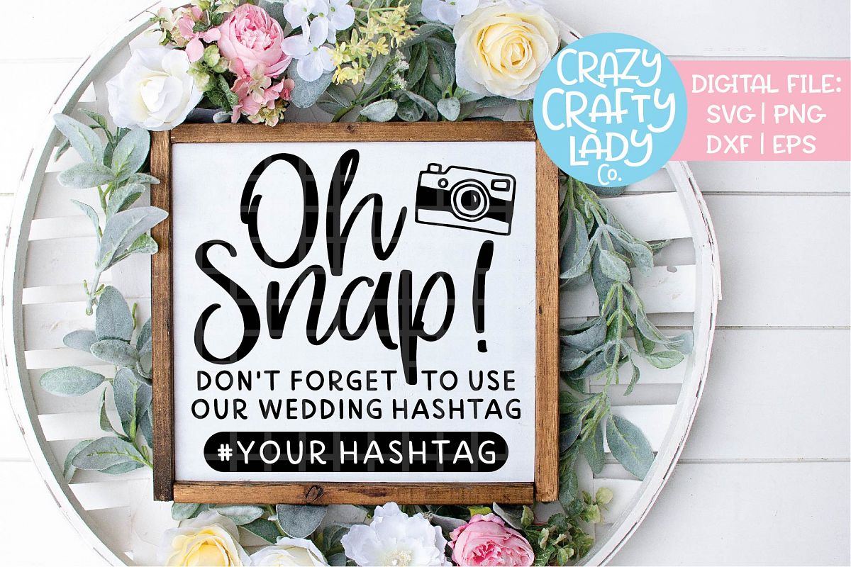 Oh Snap Wedding SVG DXF EPS PNG Cut File example image 1