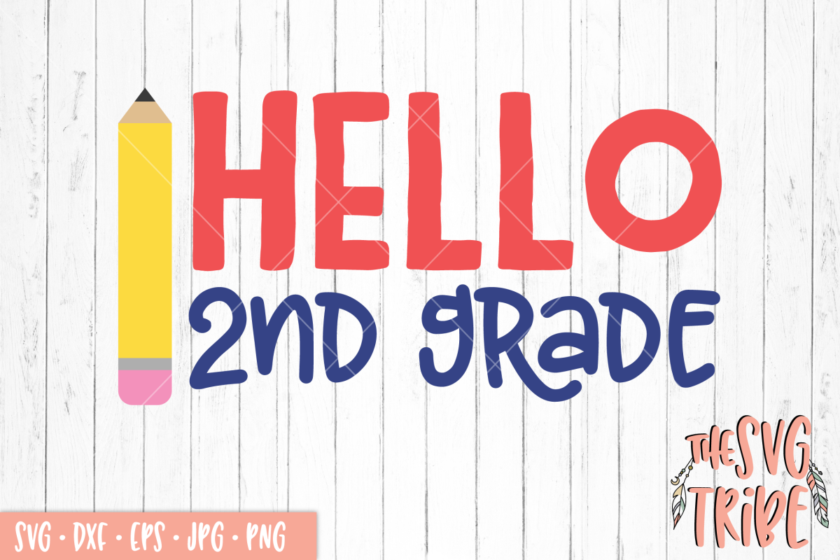 Hello 2nd Grade SVG DXF PNG EPS JPG Cutting Files