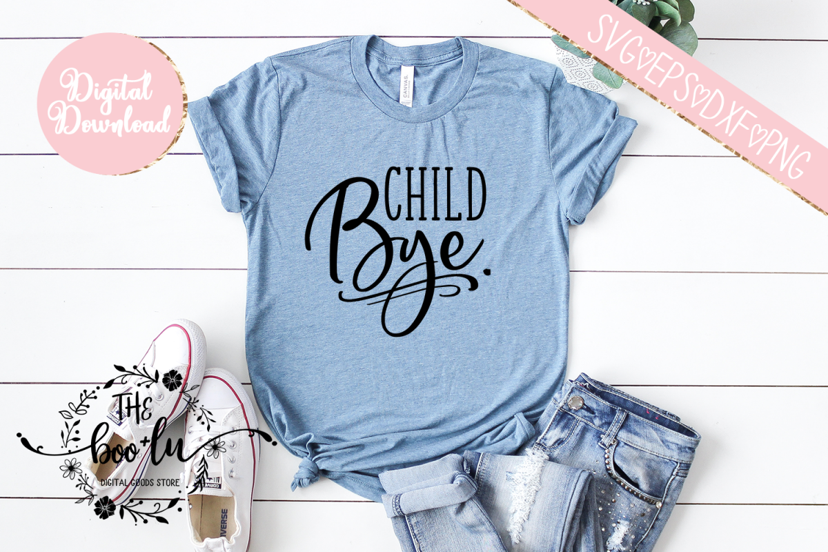 Child Bye SVG DXF PNG EPS Cutting Files example image 1