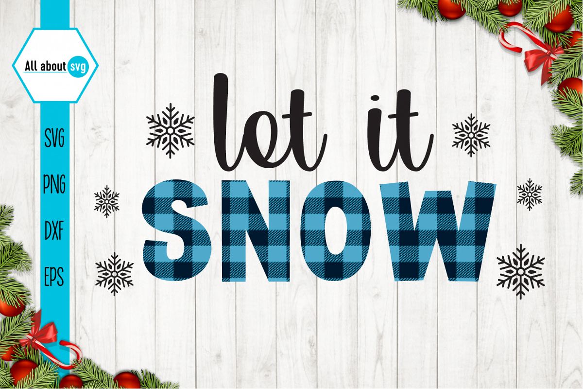 Let It Snow Buffalo Plaid Svg example image 1
