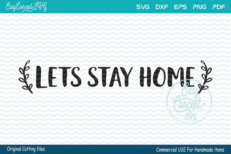 Let's stay home svg, Let's stay home, home svg, Home Decor example image 1