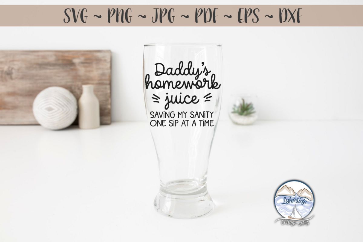 Download Daddy's Homework Juice - Back to School SVG (325561 ...