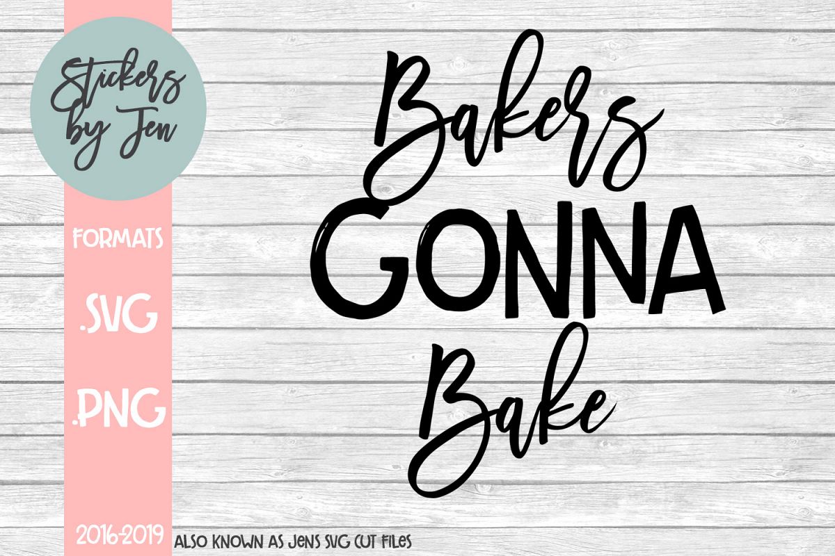 Bakers Gonna Bake SVG Cut File example image 1