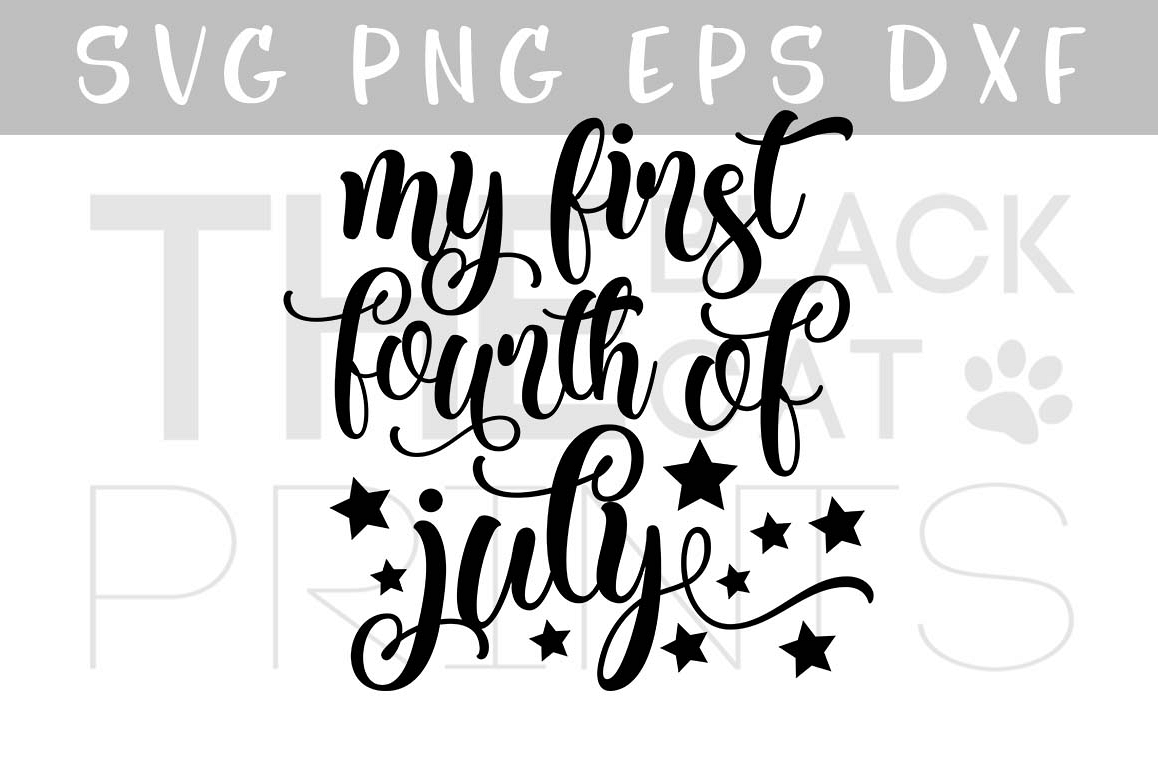My first Fourth of July SVG PNG EPS DXF Patriotic svg file, 4th of July svg example image 1