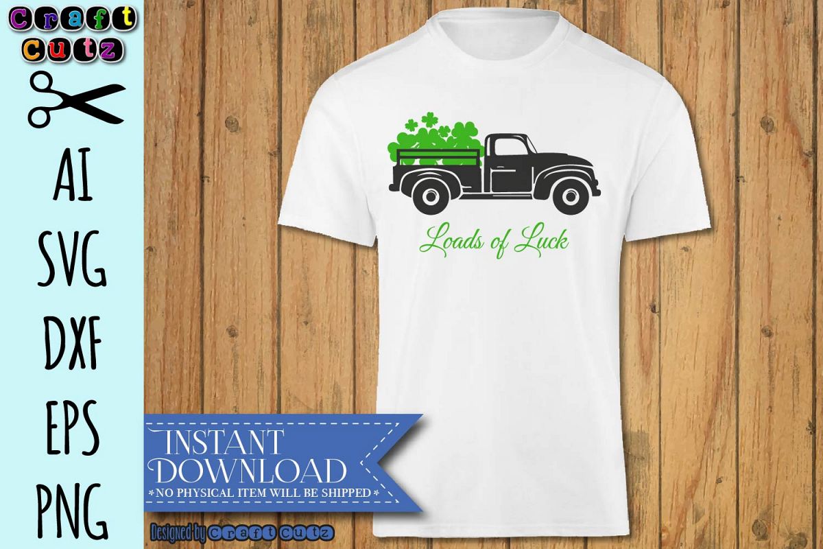 Loads of luck svg, St Patrick's day old Truck Svg example image 1