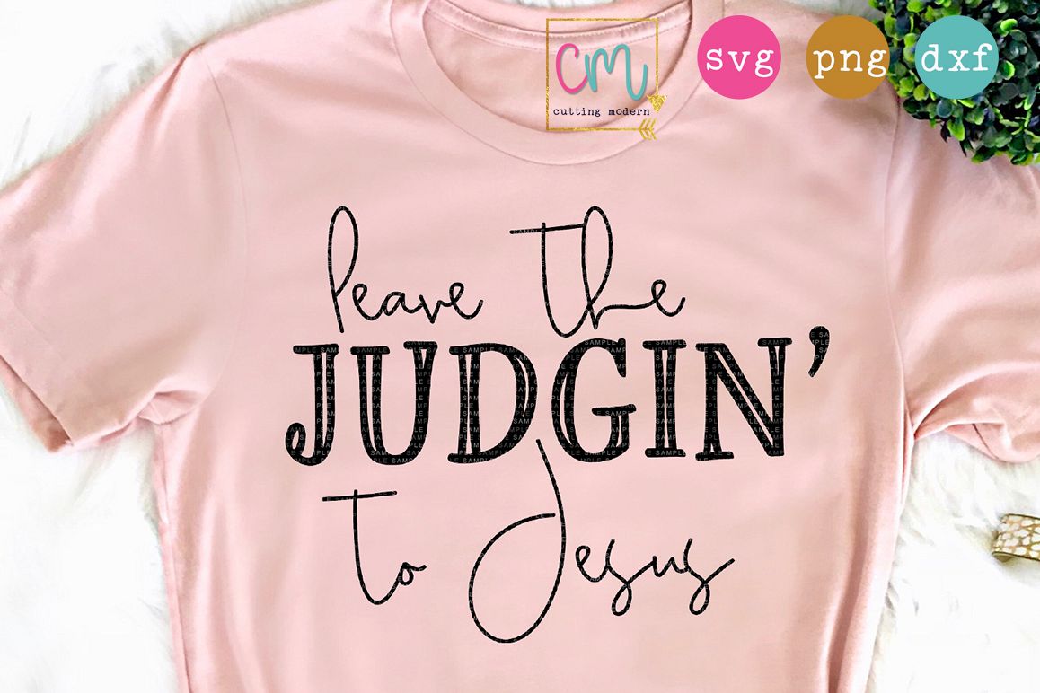 Leave The Judgin' To Jesus example image 1