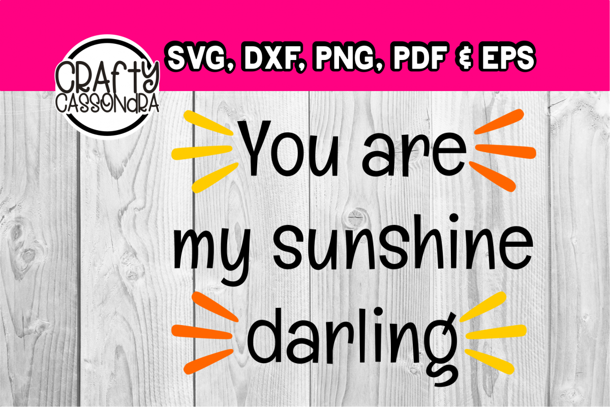 You are my sunshine darling example image 1