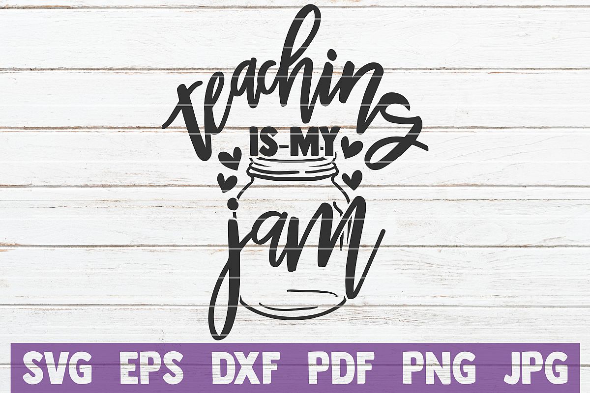 Teaching is my Jam SVG Cut File | commercial use example image 1