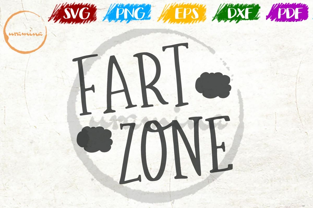 Download Fart Zone Funny Bathroom SVG Cut Files - PDF - PNG - DXF