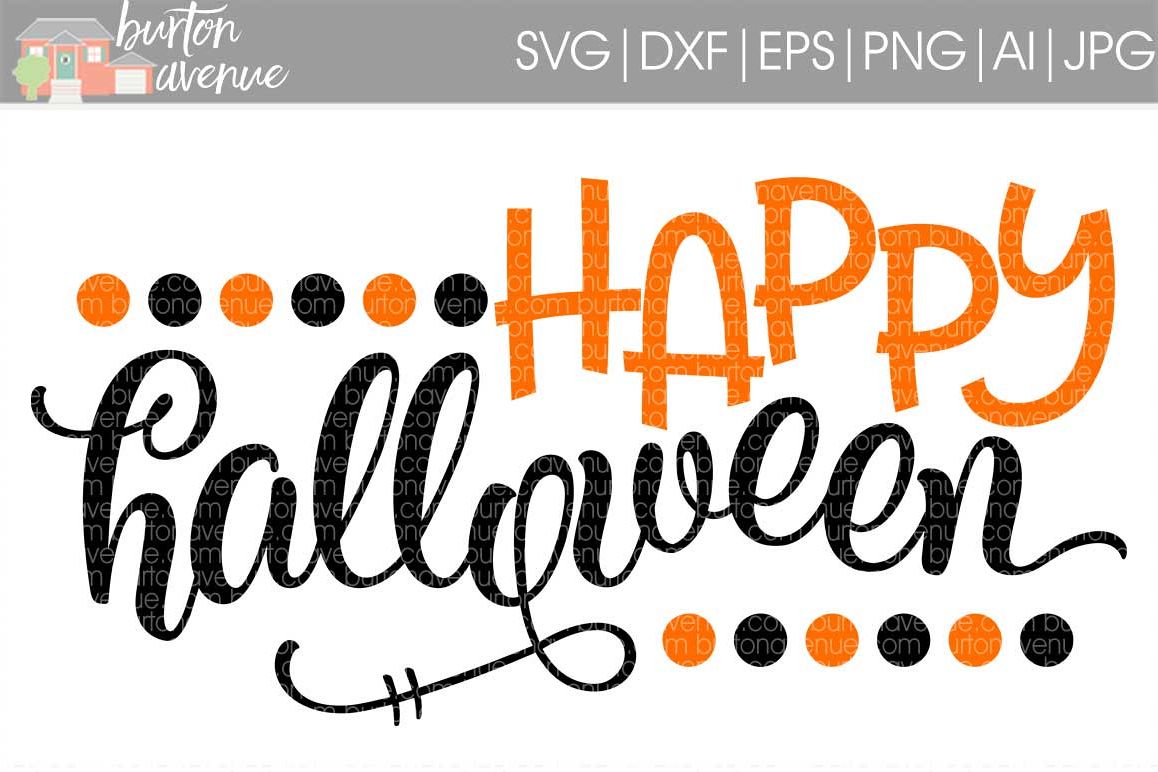 Happy Halloween w/Dots cut File - Halloween SVG DXF EPS AI JPG PNG