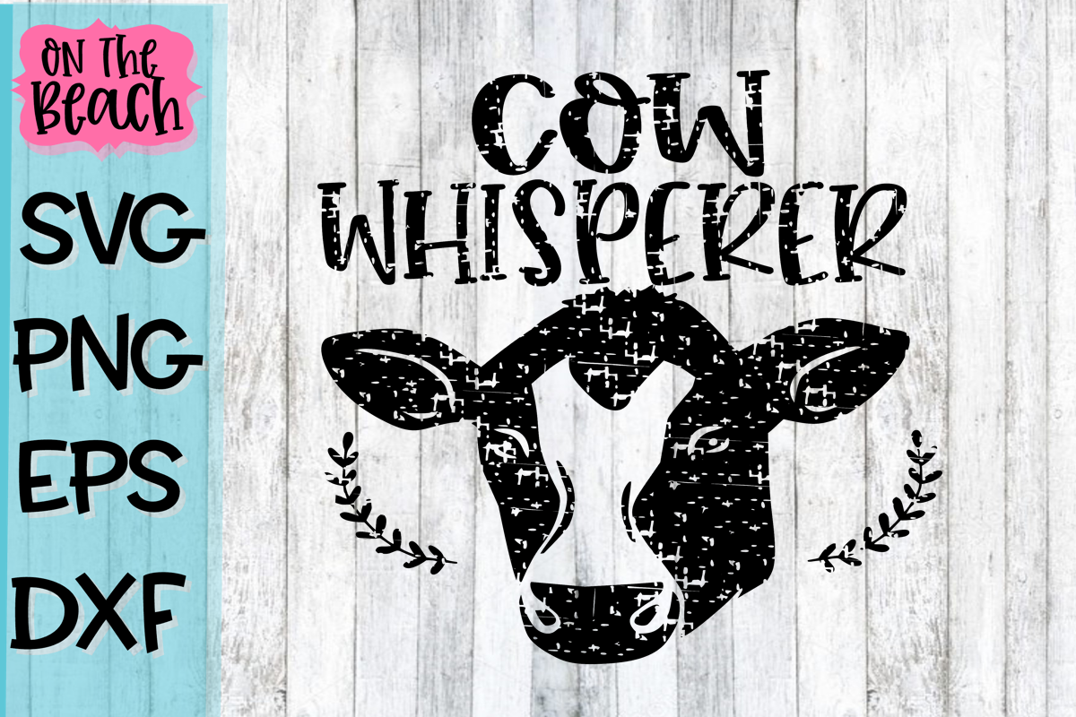 Cow Whisperer - Svg - PNG - EPS - DXF example image 1