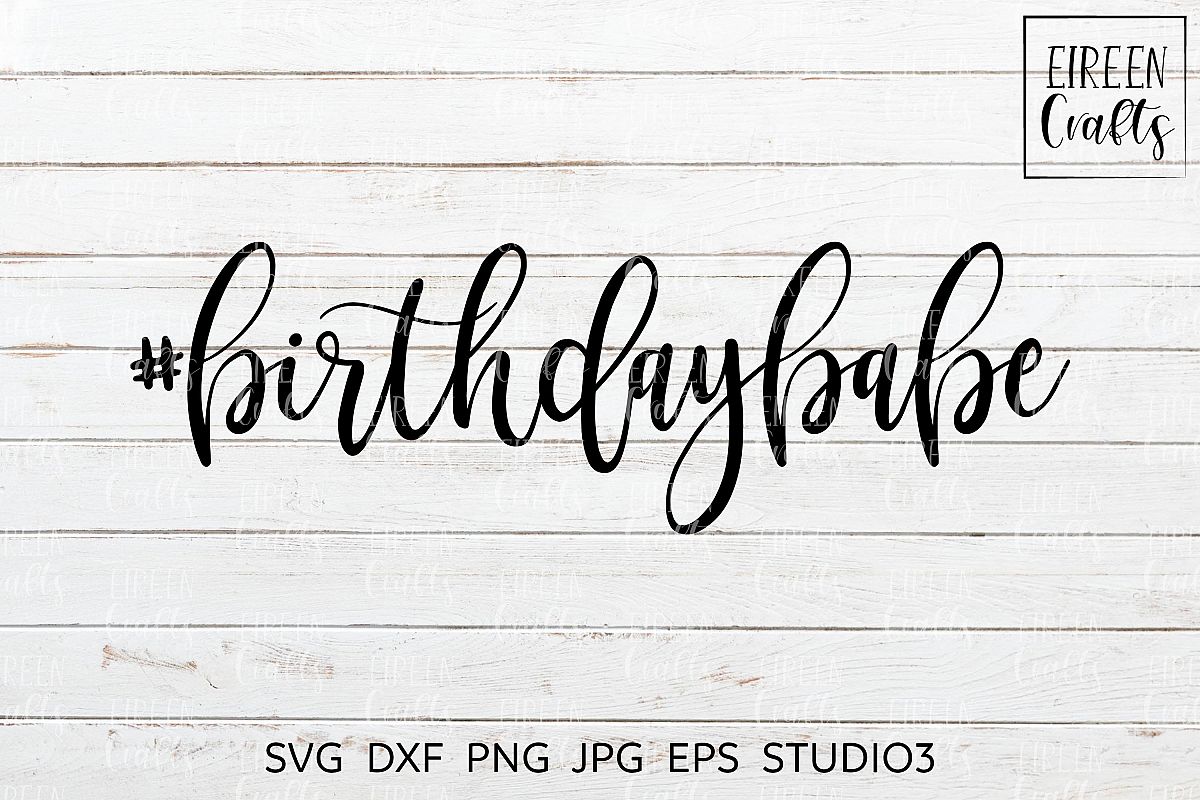 Birthdaybabe SVG - cut file for Cricut & Silhouette example image 1