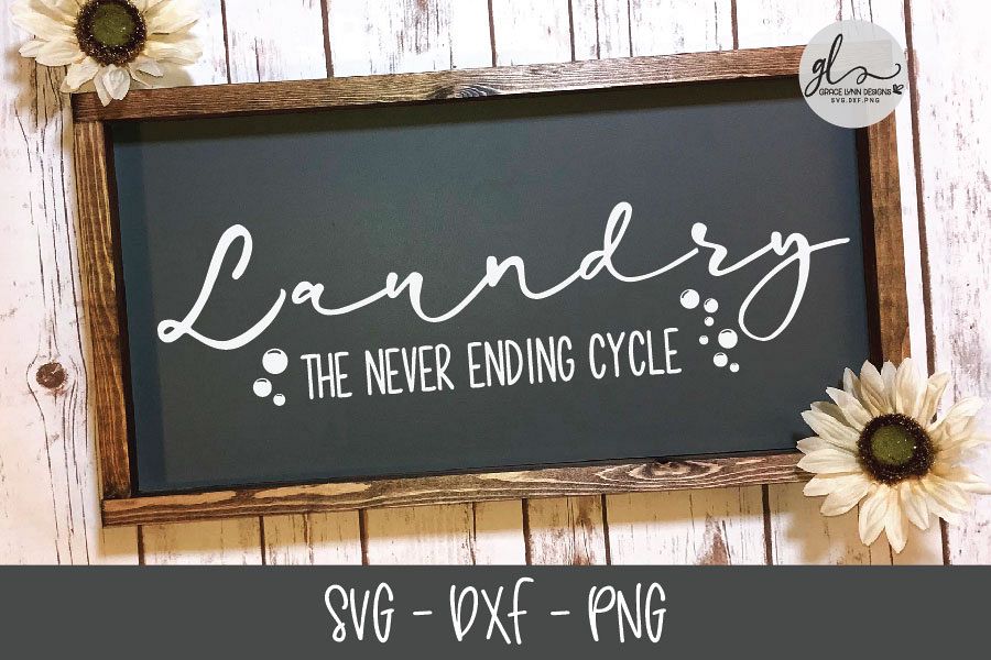 Laundry The Never Ending Cycle - SVG Cut File example image 1
