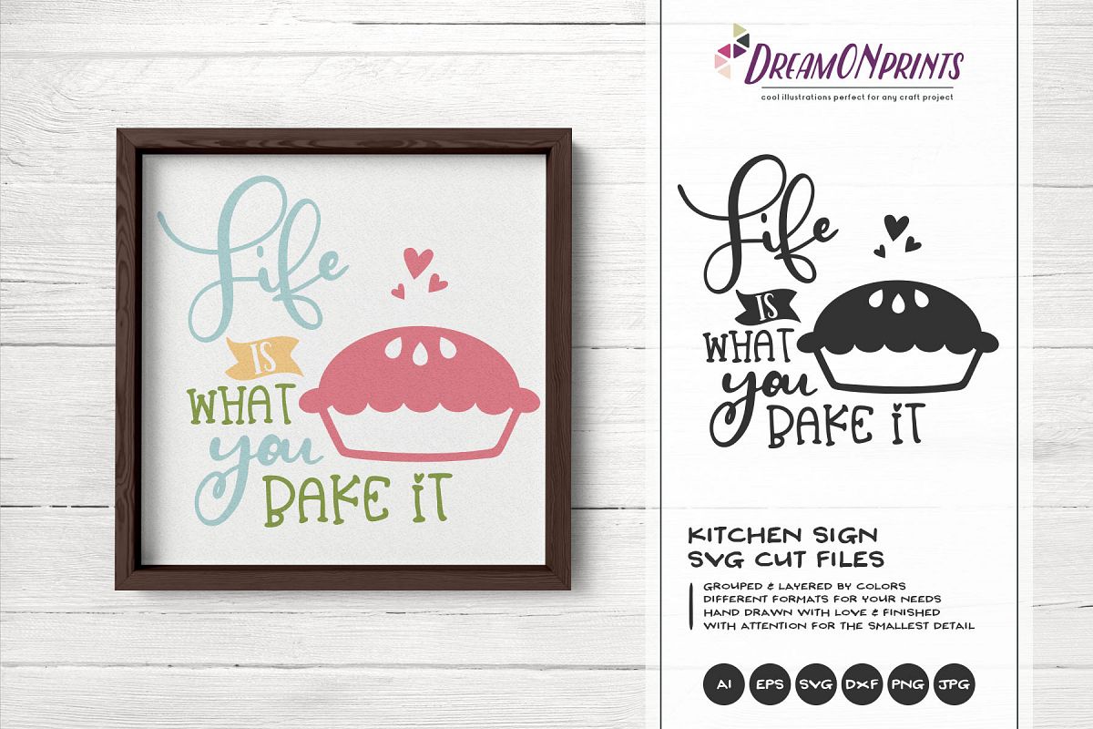 Life is What You Bake It SVG - Kitchen SVG Cut Files example image 1