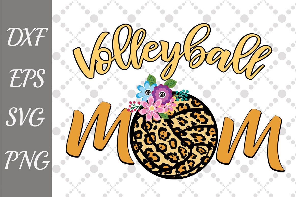 Download Volleyball Mom Svg, LEOPARD PRINT SVG, Volleyball Svg