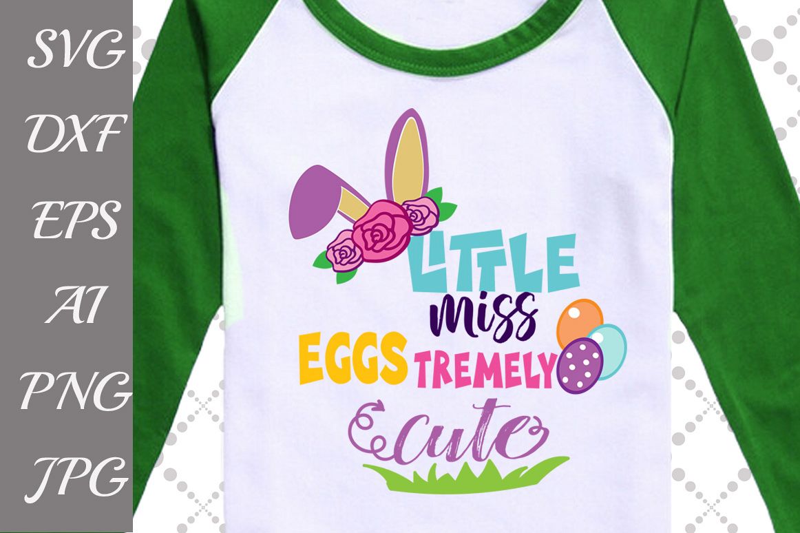 ittle Miss Eggstremely Cute Svg example image 1