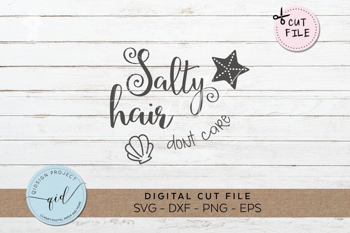 Salty Hair Dont Care SVG DXF PNG EPS example image 1