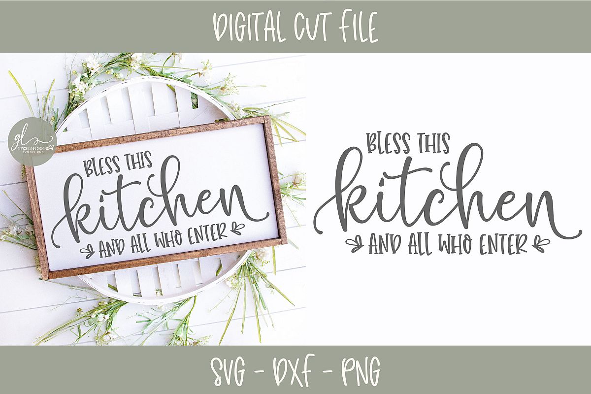Bless This Kitchen And All Who Enter - Kitchen SVG Cut File example image 1
