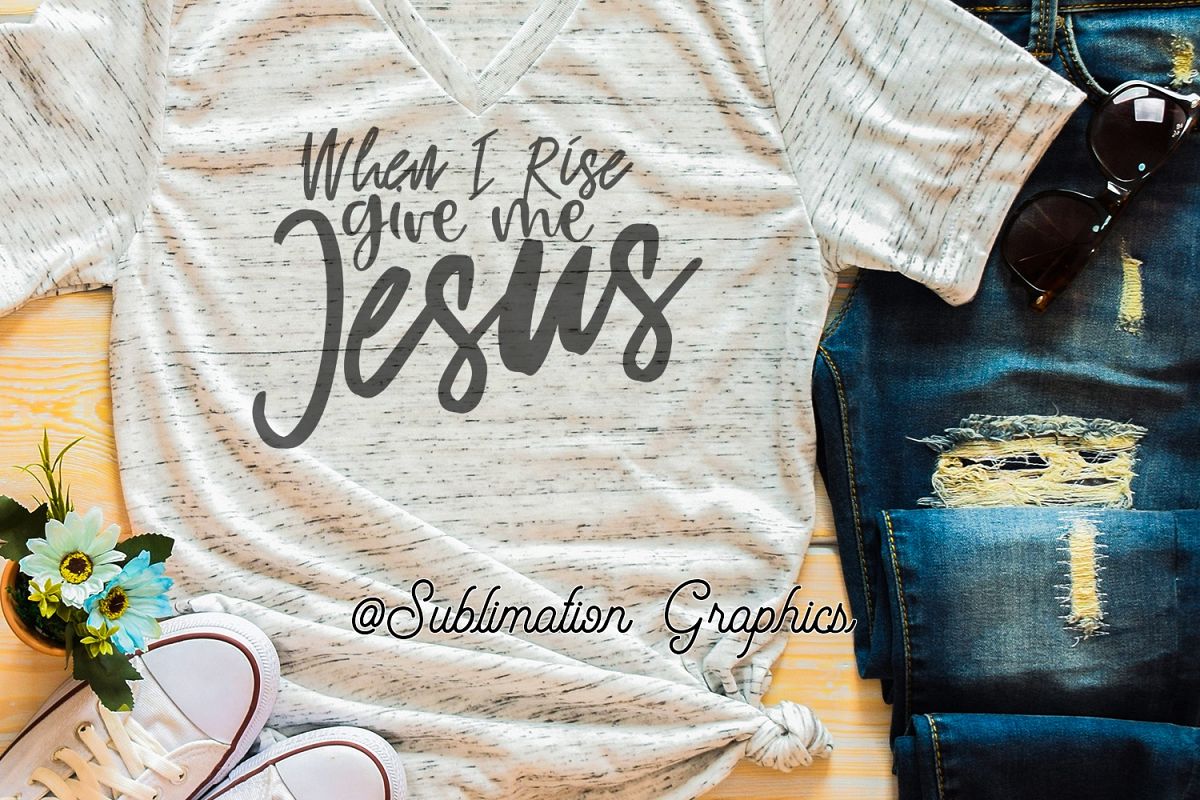 When I Rise Sublimation Digital Download example image 1