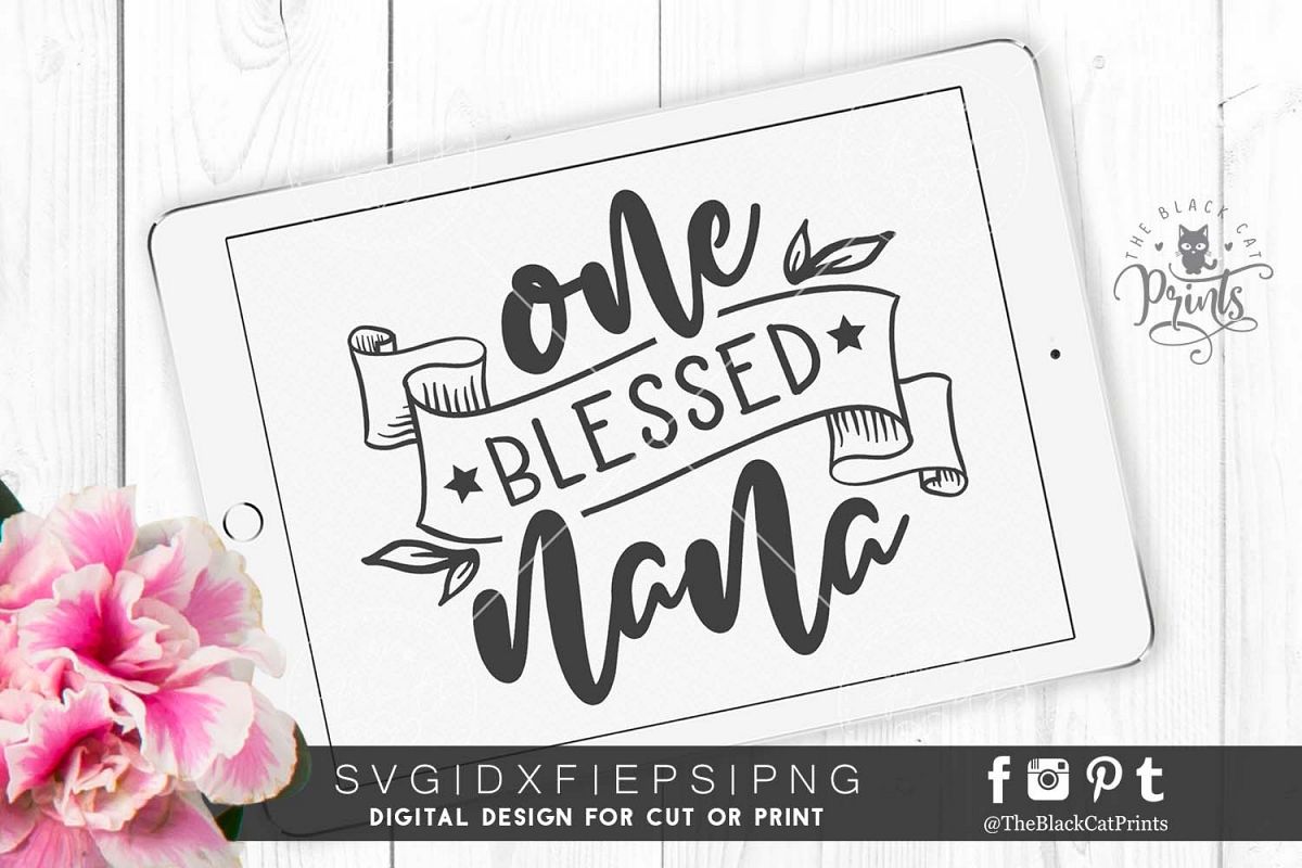 Free Free Blessed Nana Svg Free 949 SVG PNG EPS DXF File