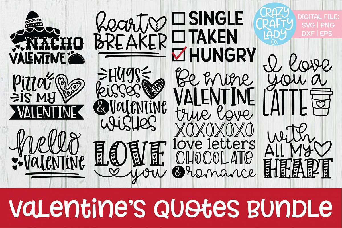 Valentine's Day Quotes SVG DXF EPS PNG Cut File Bundle example image 1