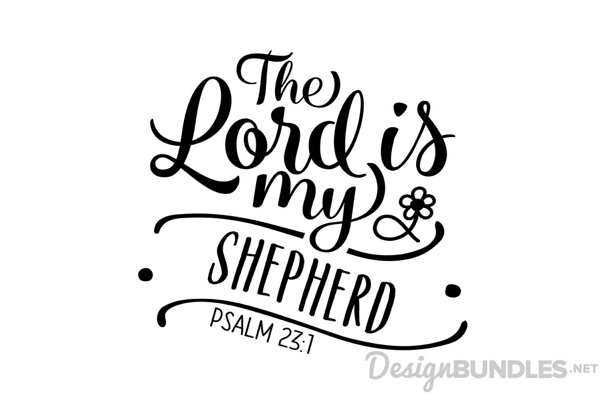 The Lord is my Shepherd
