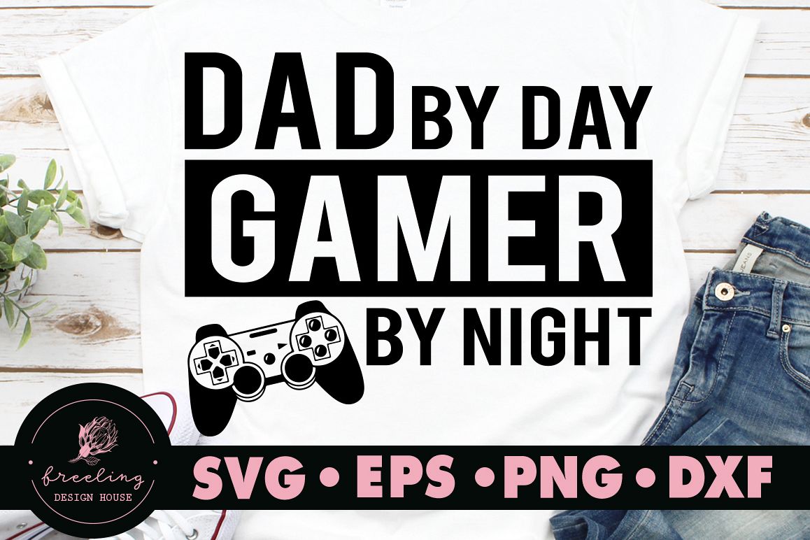 Father's day Dad by day Gamer by night SVG example image 1
