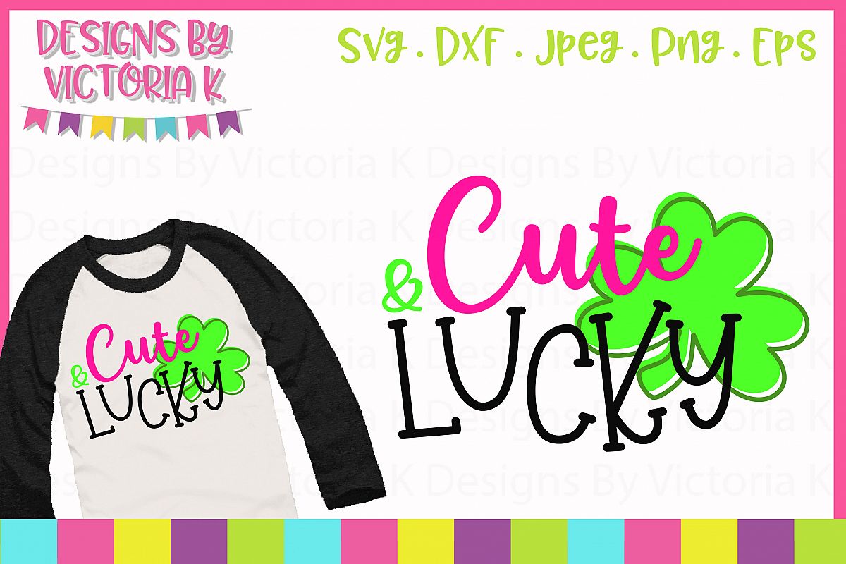 Cute & Lucky SVG Cut File example image 1