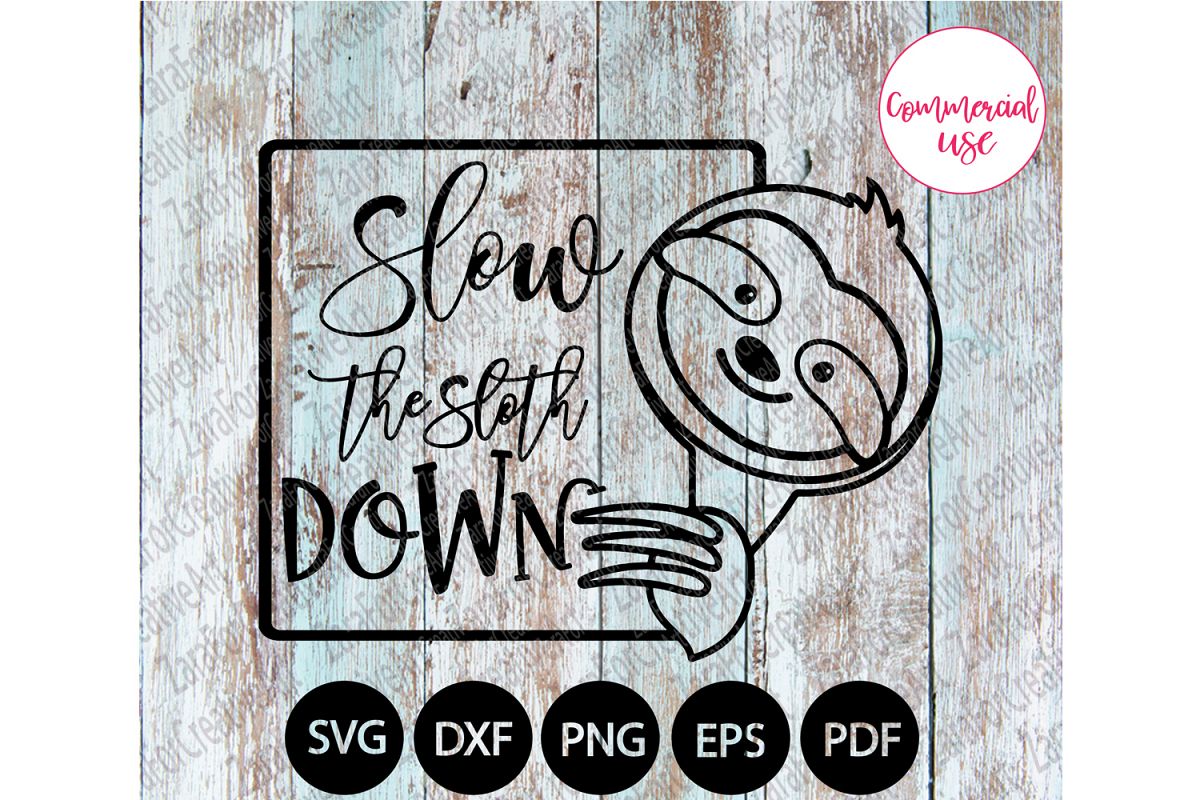 Slow the Sloth Down svg example image 1