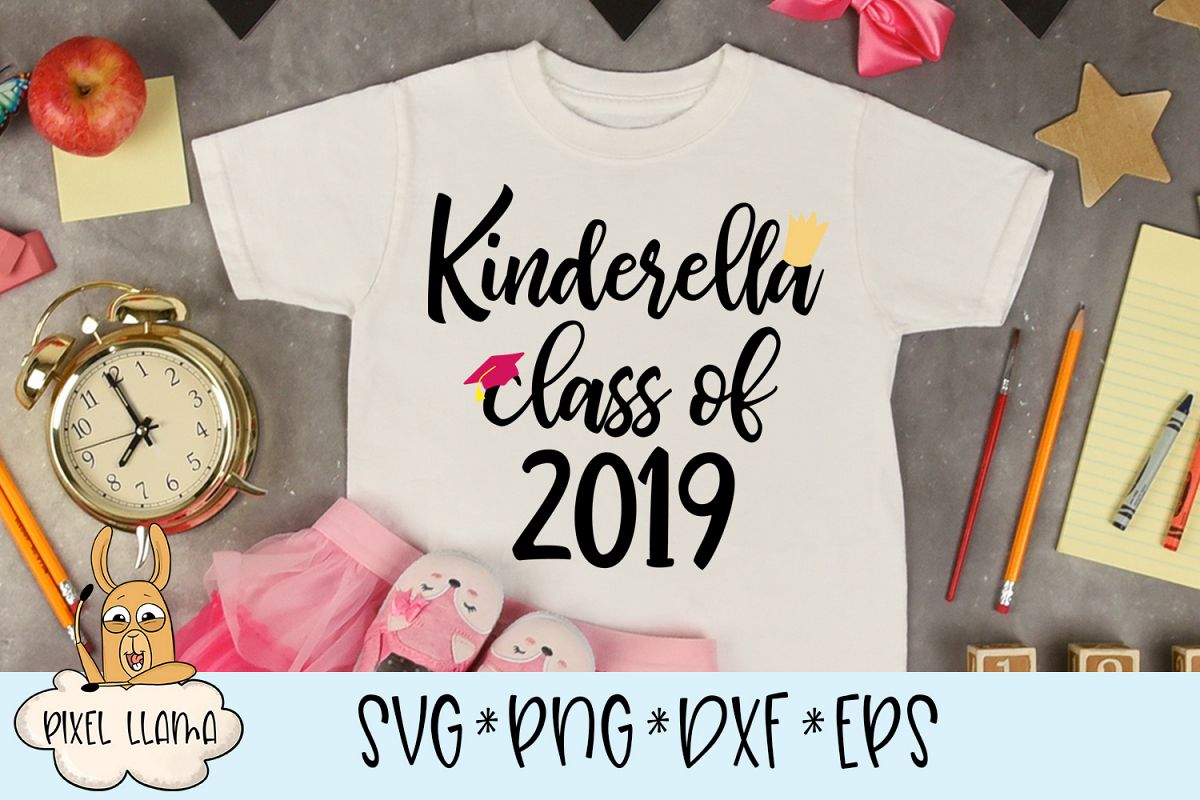 Kinderella Class Of 2019 SVG example image 1