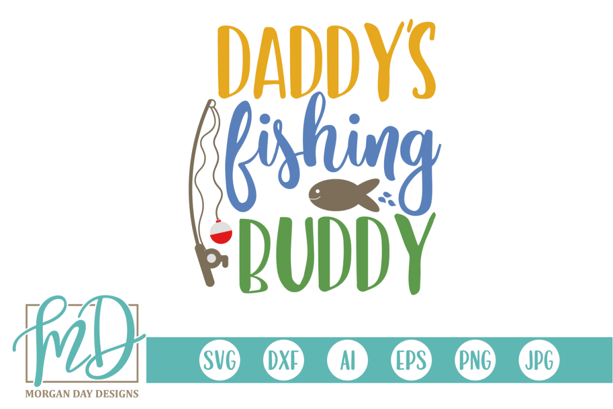 Download Daddy's Fishing Buddy SVG