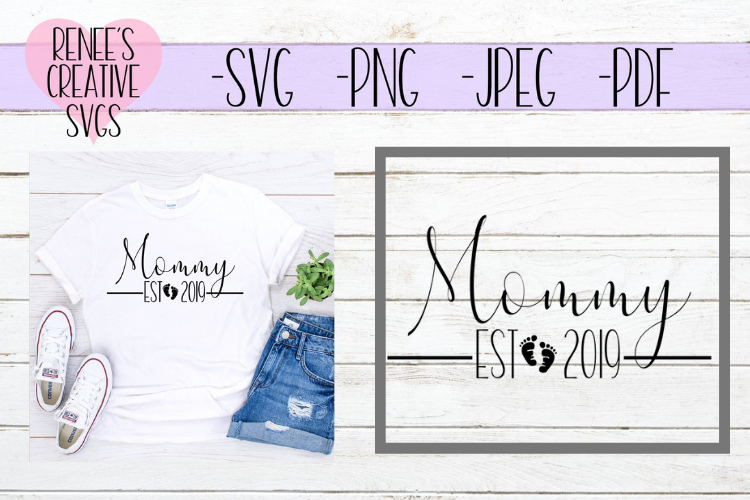 Mommy Est 2019 | New parents | SVG Cut File example image 1