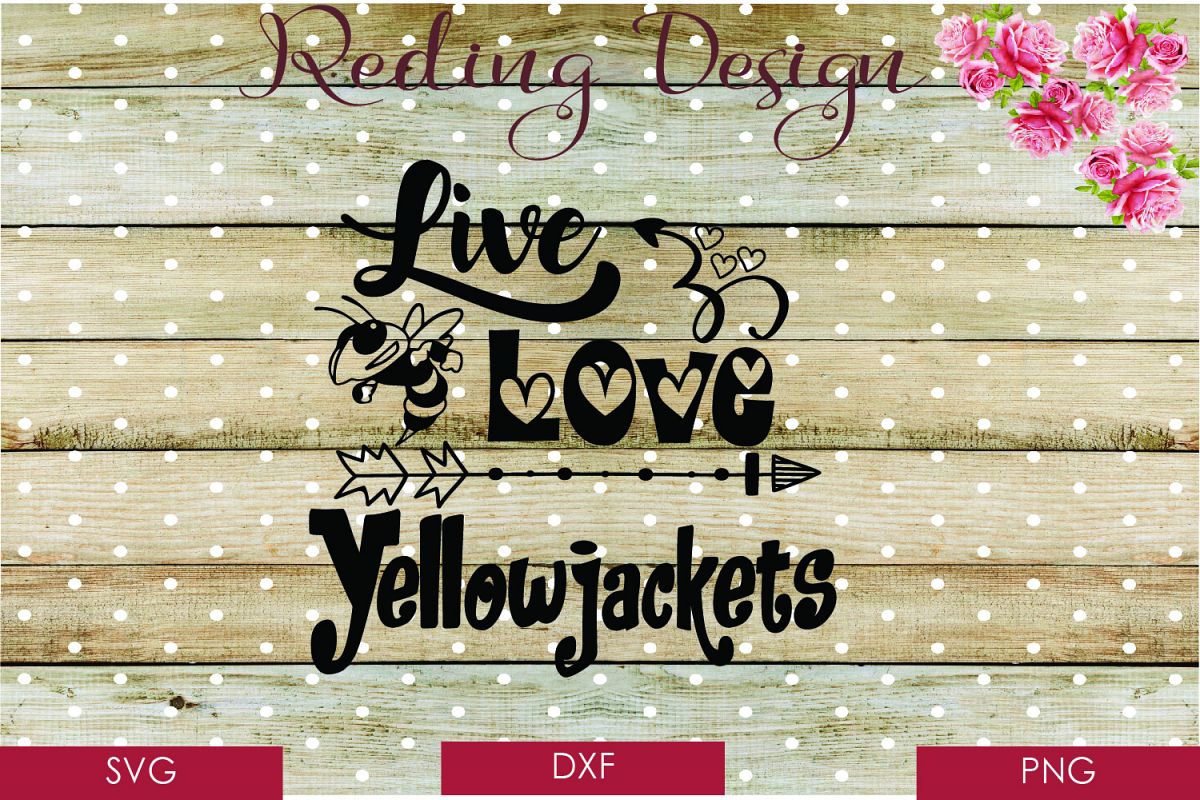 Download Yellow Jackets Live Love Football Team SVG DXF PNG Digital ...
