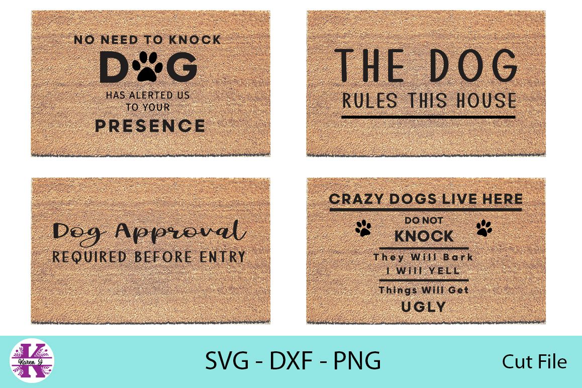 Entry Mat Dog Quote Sayings Svg Dxf Png