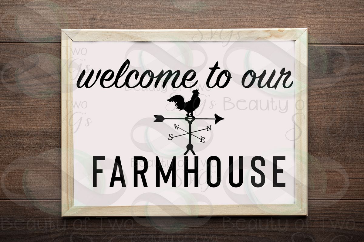 Farmhouse sign svg, Welcome to our Farmhouse svg and png example image 1