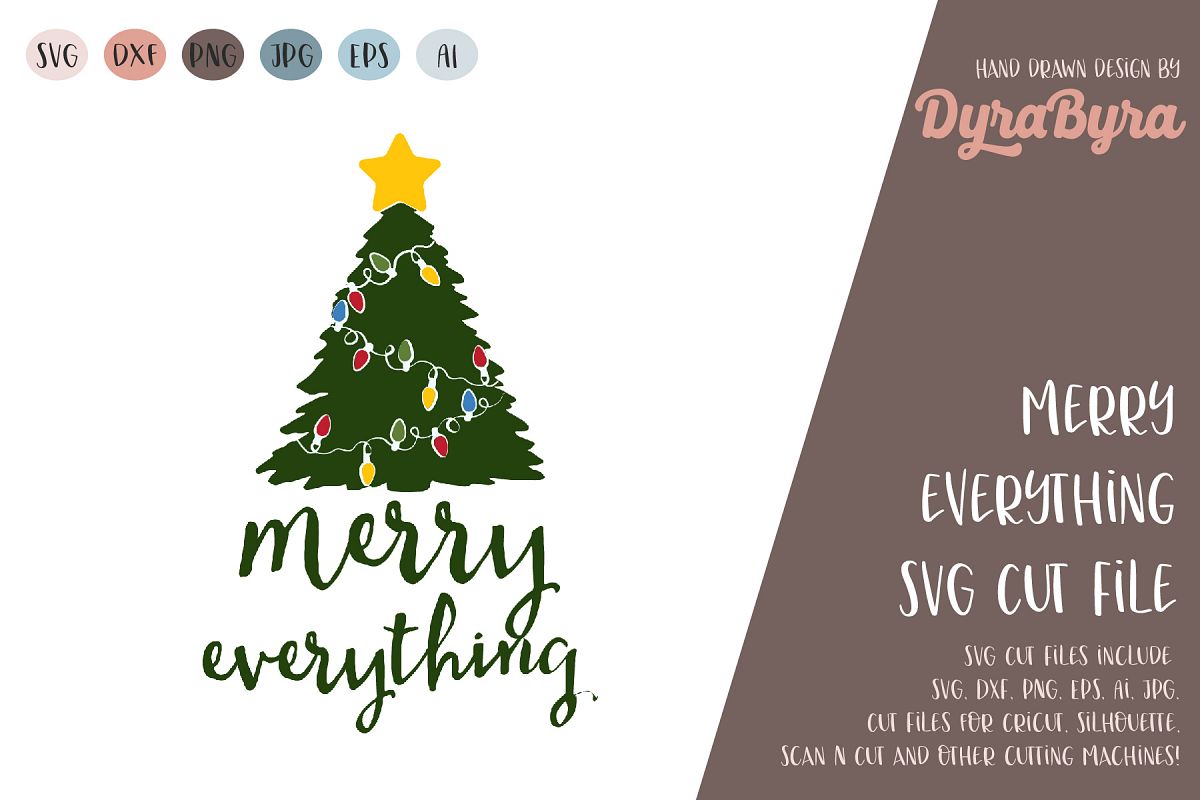 Merry Everything SVG / Christmas SVG / Chistmas Tree SVG example image 1