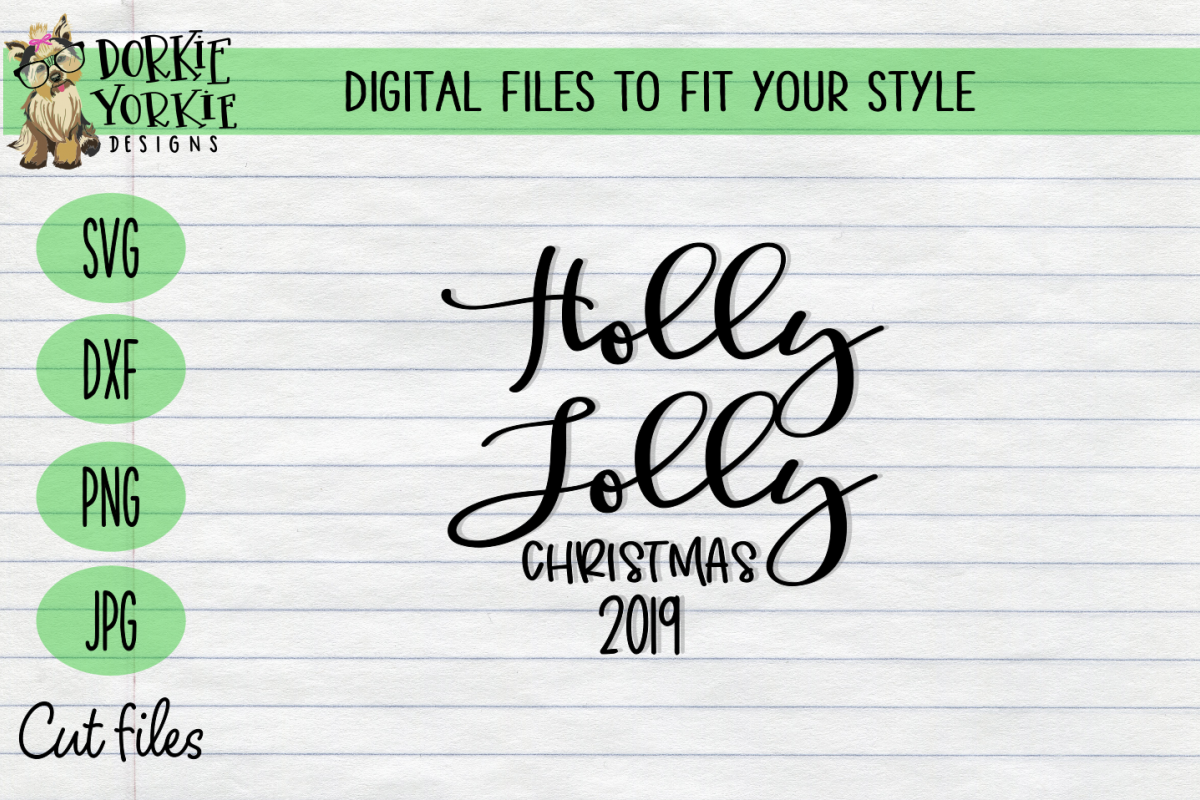Holly Jolly Christmas 2019 - Christmas, Xmas SVG cut file example image 1